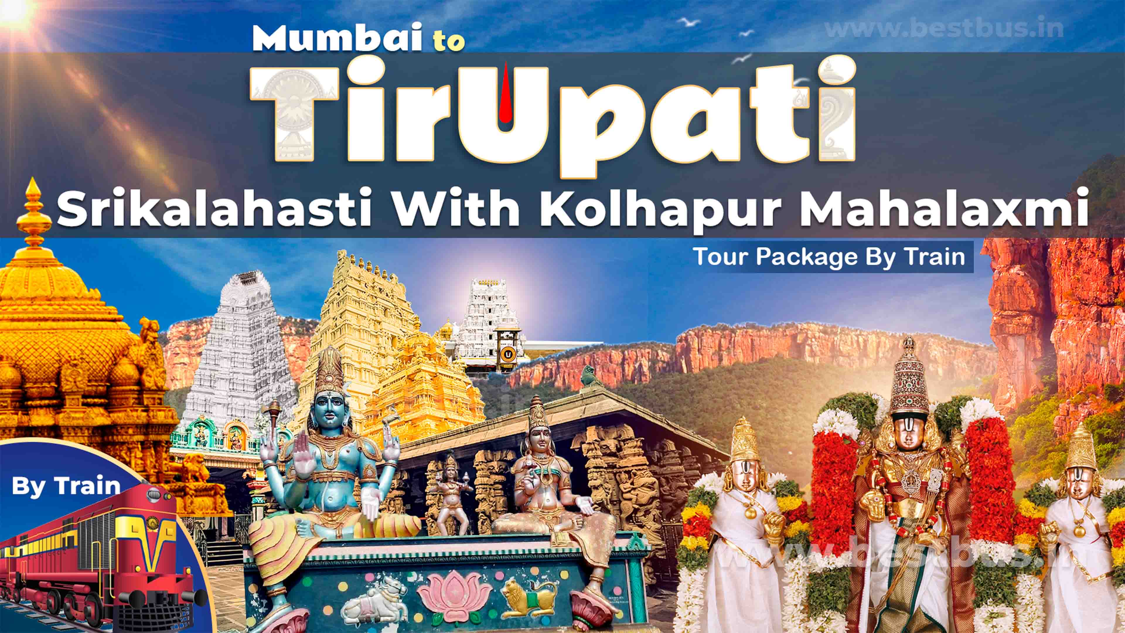Tirupati Tirumala Srikalahasti With Kolhapur Mahalaxmi From Mumbai By Train