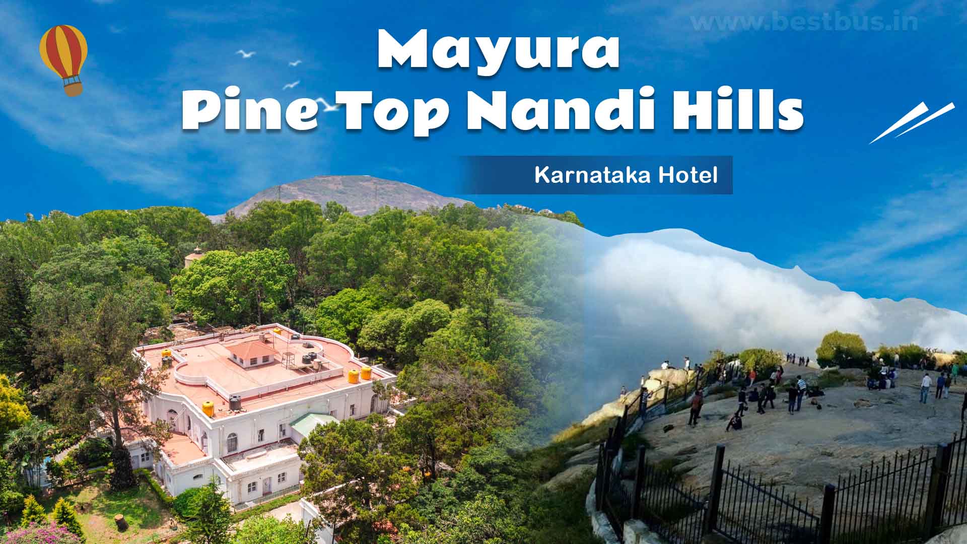 Mayura Pine Top Nandi Hills Chikkaballapur