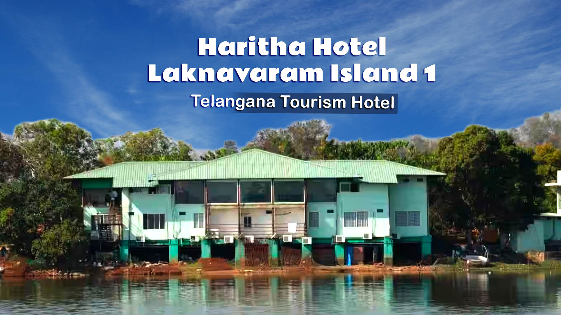 Haritha Hotel Laknavaram Island 1 Laknavaram