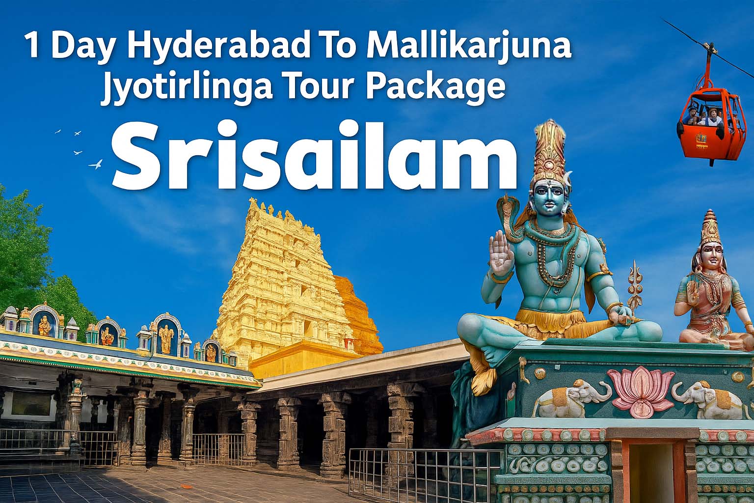 Hyderabad To Mallikarjuna Jyotirlinga Tour Package