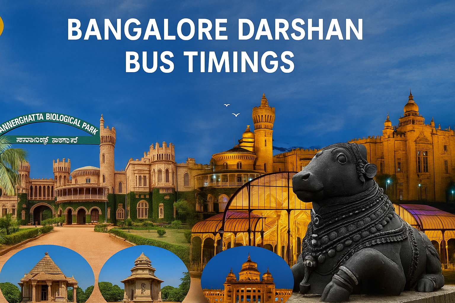 Bangalore Darshan Bus Timings