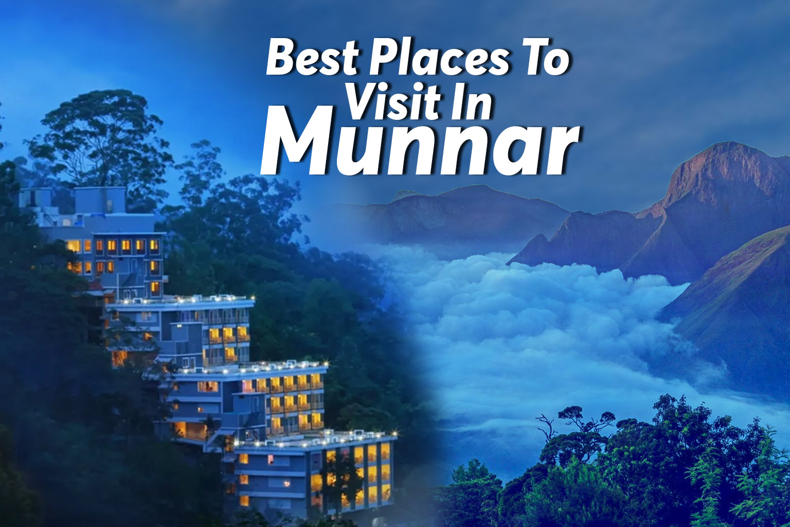 Best Places To Visit In Munnar