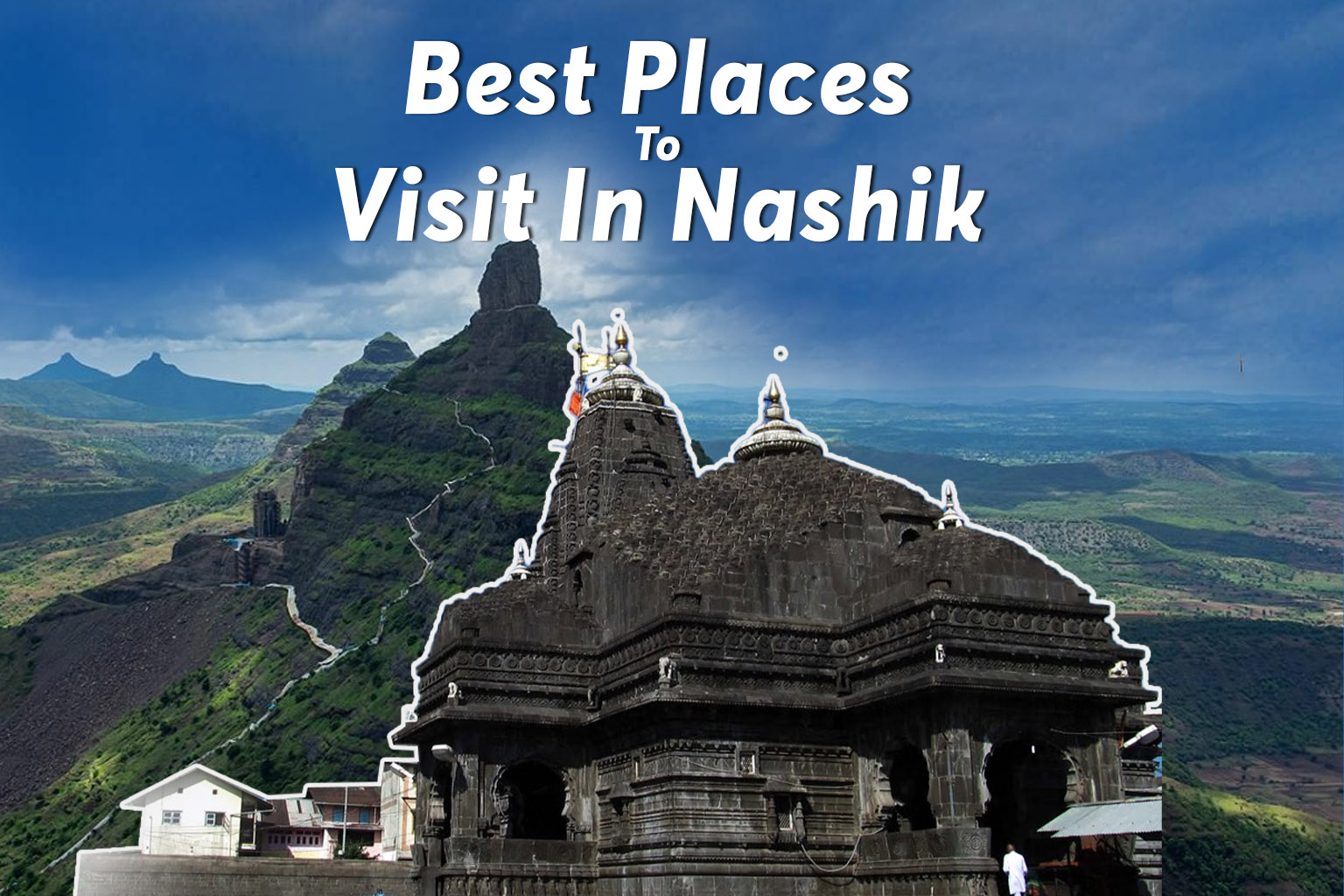 Best Places To Visit In Nashik
