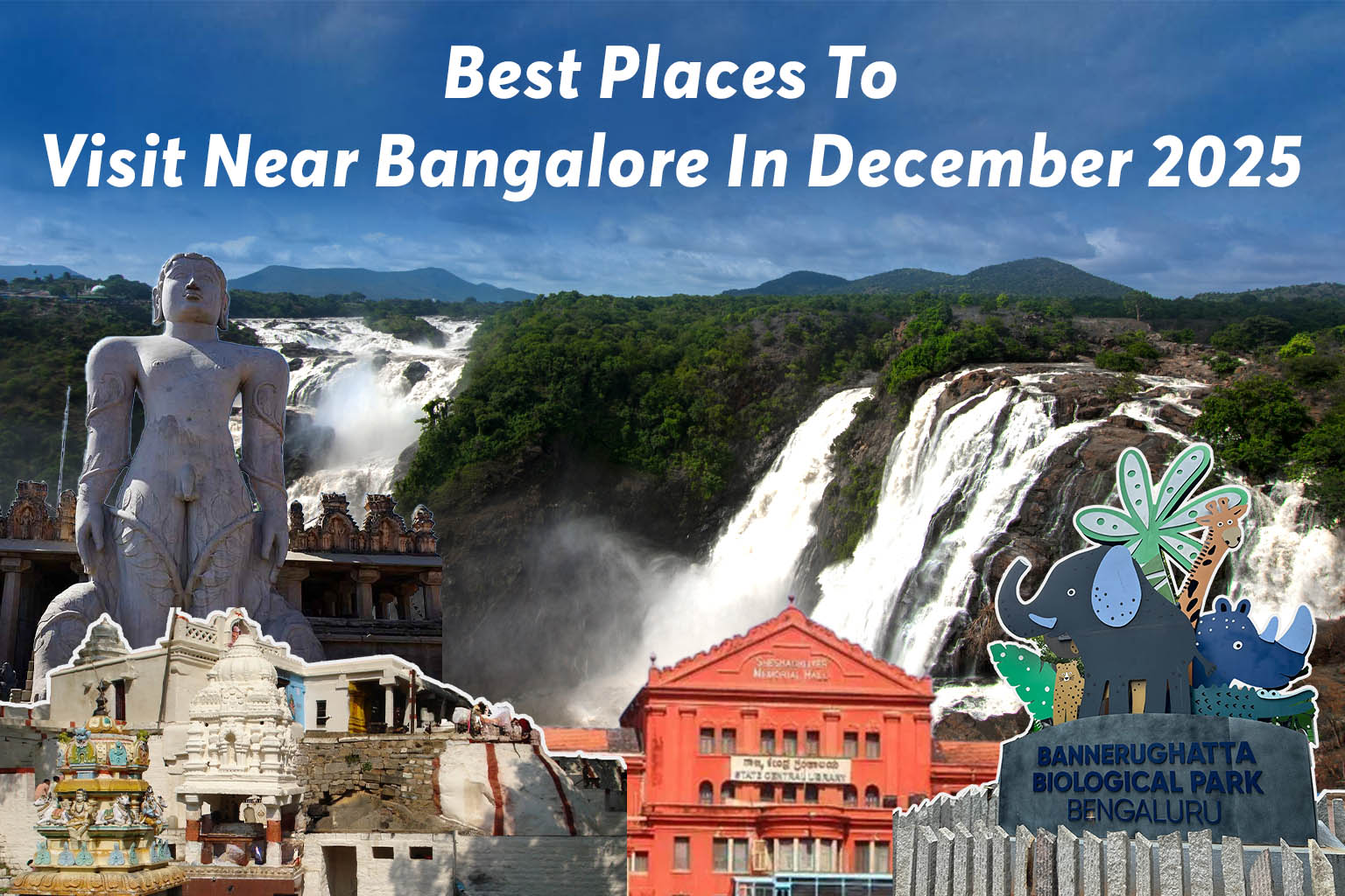 Best Places To Visit Near Bangalore In December 2025