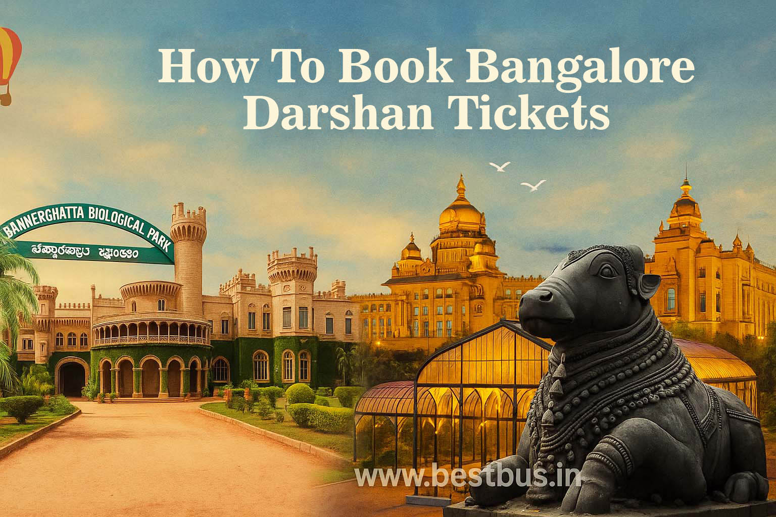 Procedure To Book Bangalore Darshan Tickets