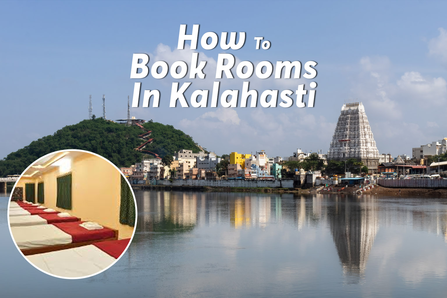 How To Book Rooms In Kalahasti