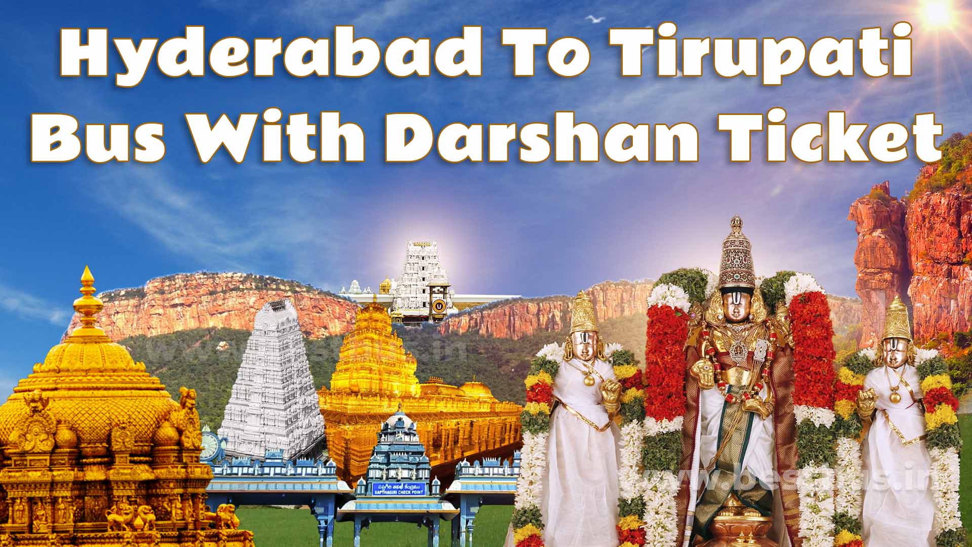 Hyderabad To Tirupati Bus With Darshan Ticket