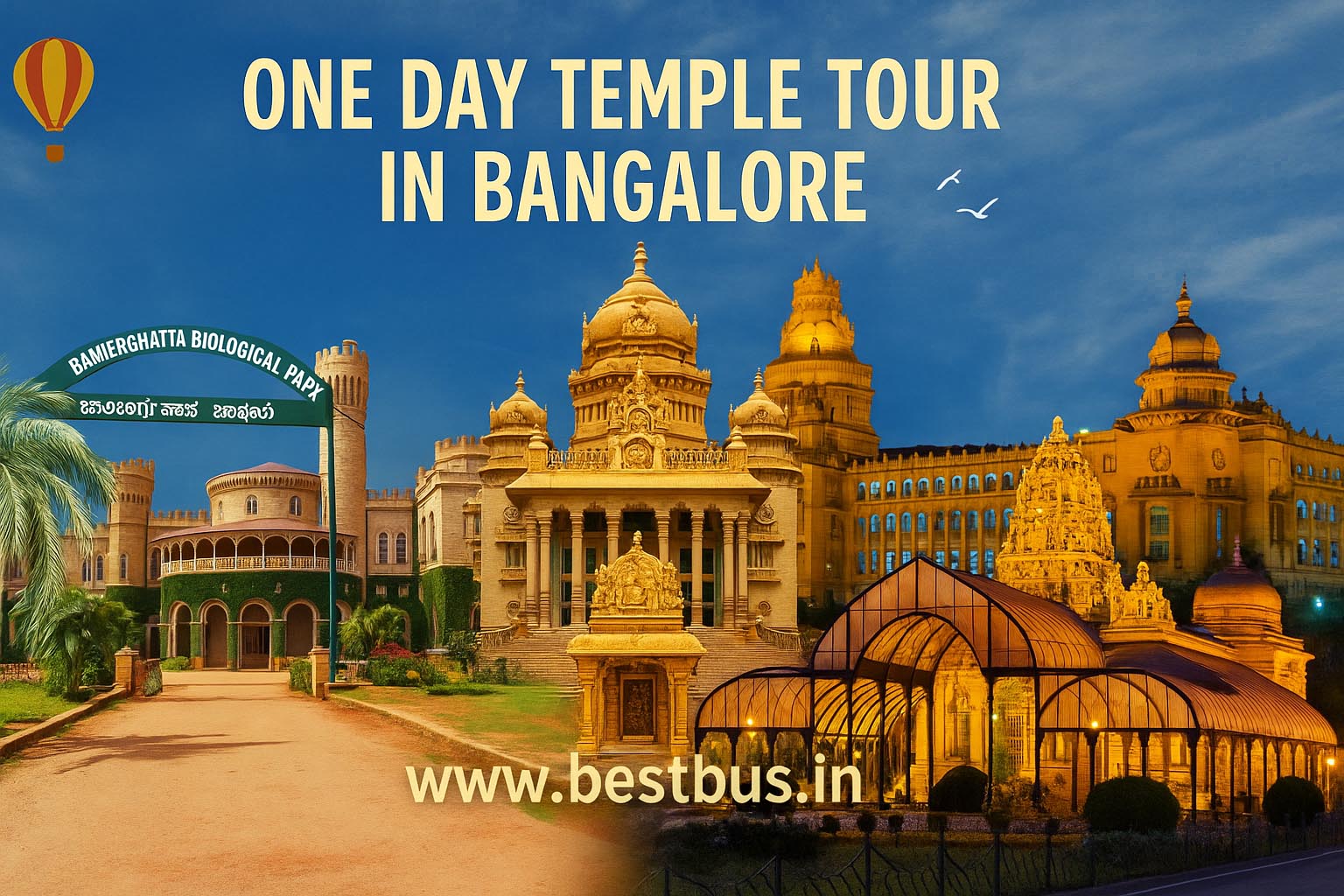 One Day Temple Tour In Bangalore