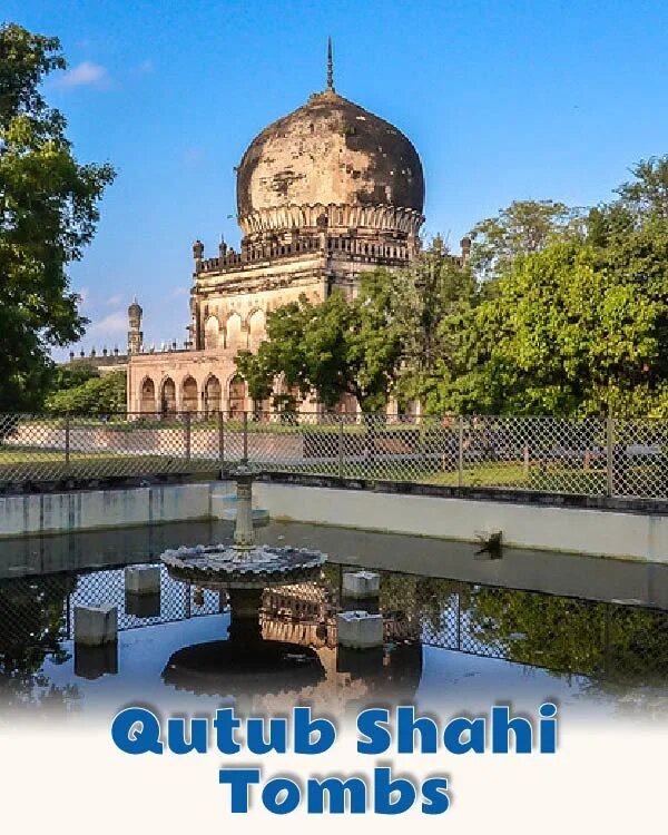 Qutub Shahi Tombs